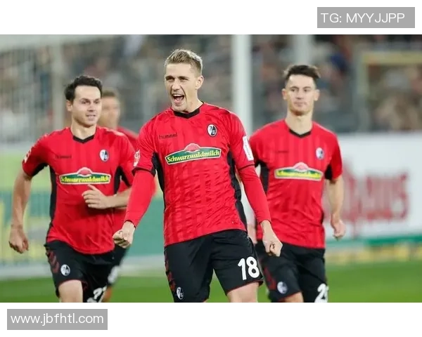 杜塞多夫与弗赖堡的比赛结果分析与精彩瞬间回顾 杜塞多夫与弗赖堡的比赛结果分析与精彩瞬间回顾